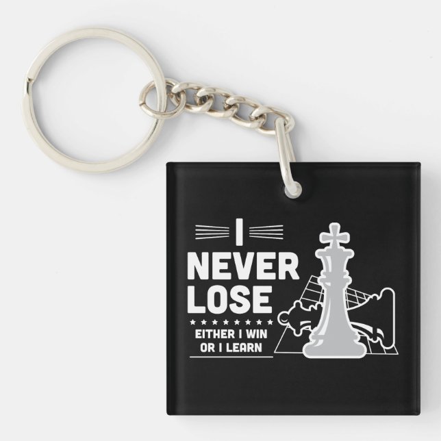 Motivational Never Lose Chess Quote  Key Ring (Front)