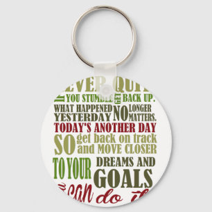 Motivational: Never Quit Key Ring