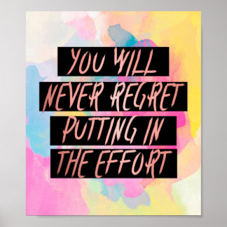 Motivational Never Regret the Effort Rose Gold Poster