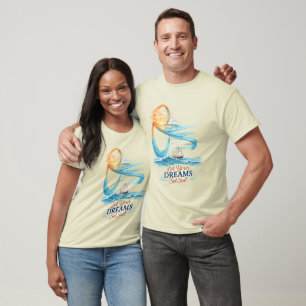 Motivational Ocean Sunset Sailing Quote T-Shirt 