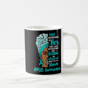 Motivational Pcos Awareness Black Women Melanin Ri Coffee Mug