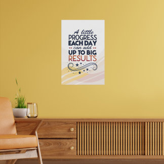 motivational phrases short, A lettle progress Poster