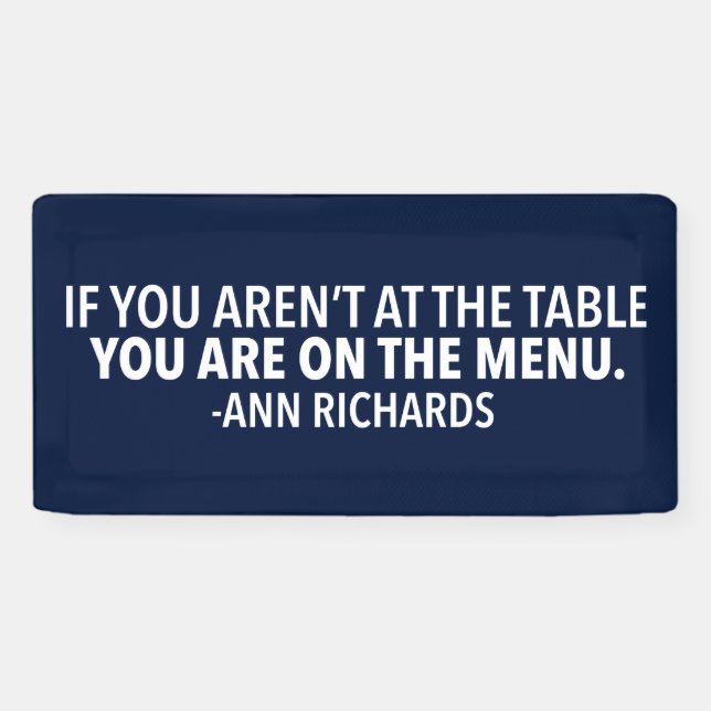Motivational Political Quote by Ann Richards Blue Banner (Horizontal)