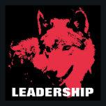 Motivational Pop Art Leadership Wolf Black Red Poster<br><div class="desc">Digital Artwork - Howling Wolf Computer Animal Art - College Pop Art - Wild Big Animals Computer Images</div>