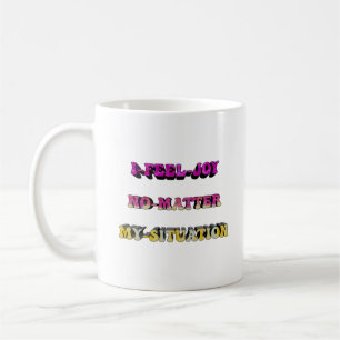 motivational positive sayingsfor positive attitude coffee mug
