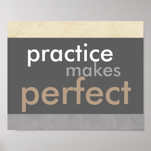 motivational poster practice makes perfect quote (Front)