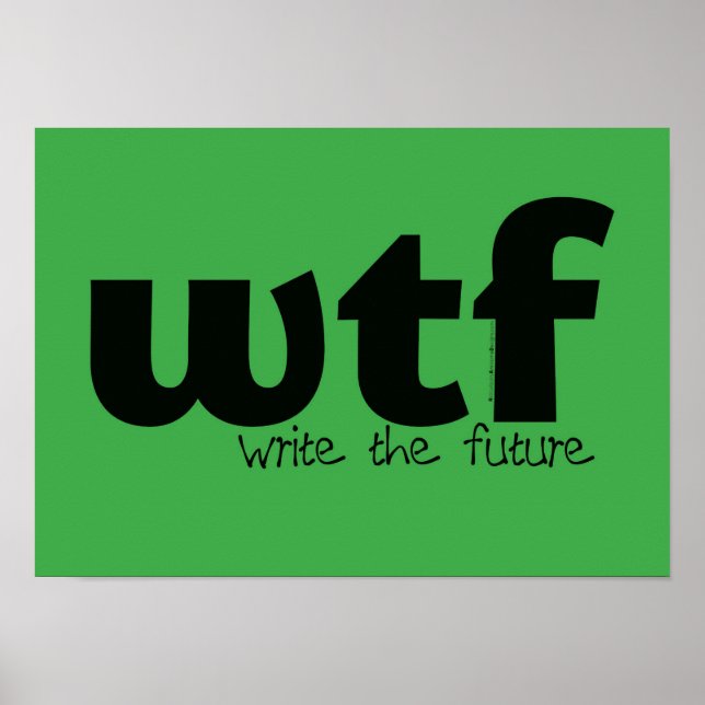 Motivational Poster - Write The Future (Front)