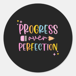 Motivational Progress Over Perfection Back to Classic Round Sticker