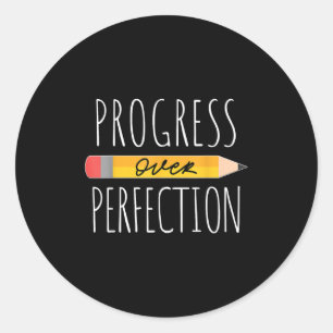 Motivational Progress Over Perfection Back To Scho Classic Round Sticker