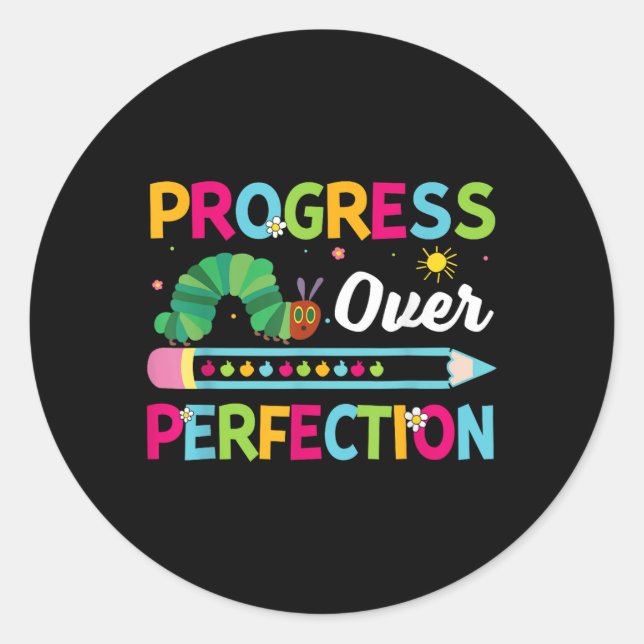Motivational Progress Over Perfection Back To Scho Classic Round Sticker (Front)