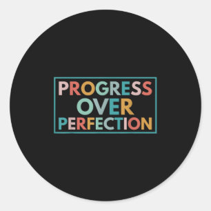 Motivational Progress Over Perfection Back To Scho Classic Round Sticker
