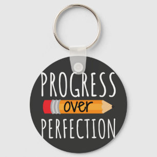 Motivational Progress Over Perfection Key Ring