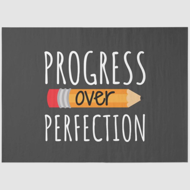 Motivational Progress Over Perfection Tissue Paper (Front)