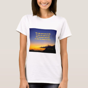 Motivational quotation T-Shirt