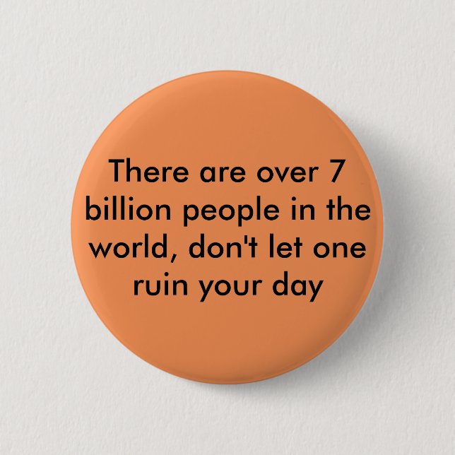 Motivational Quote 6 Cm Round Badge (Front)