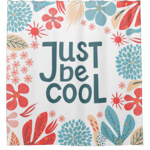 Motivational Quote, Abstract Floral Frame. Shower Curtain