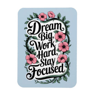 Motivational Quote and Floral Decorations Flexible Magnet