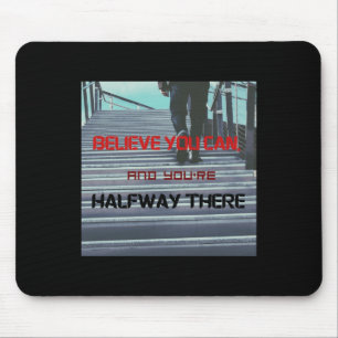 Motivational Quote Art - Believe And Achieve Stick Mouse Pad