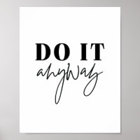 Motivational Quote Art Poster | Do it anyway