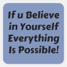 Motivational Quote Believe in Yourself Sticker