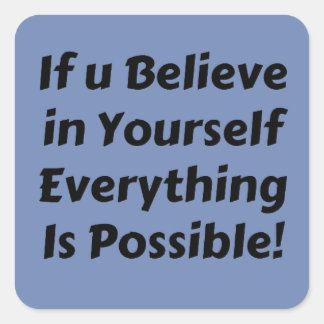 Motivational Quote Believe in Yourself Sticker