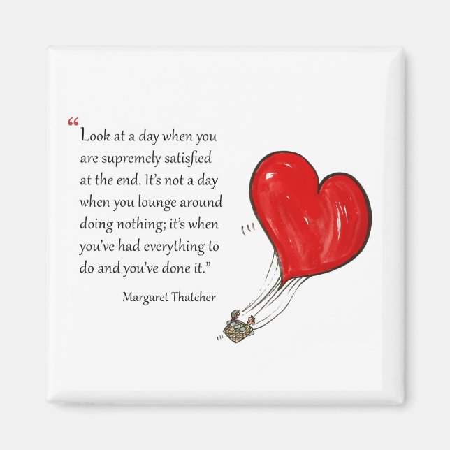 Motivational quote by Margaret Thatcher - Magnet (Front)