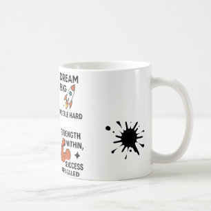Motivational Quote Coffee Mug – Inspire, Hustle &