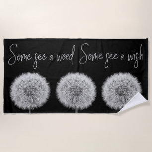 Motivational quote dandelions floral black & white beach towel