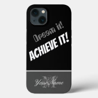 Motivational quote: Dream it! Achieve it!