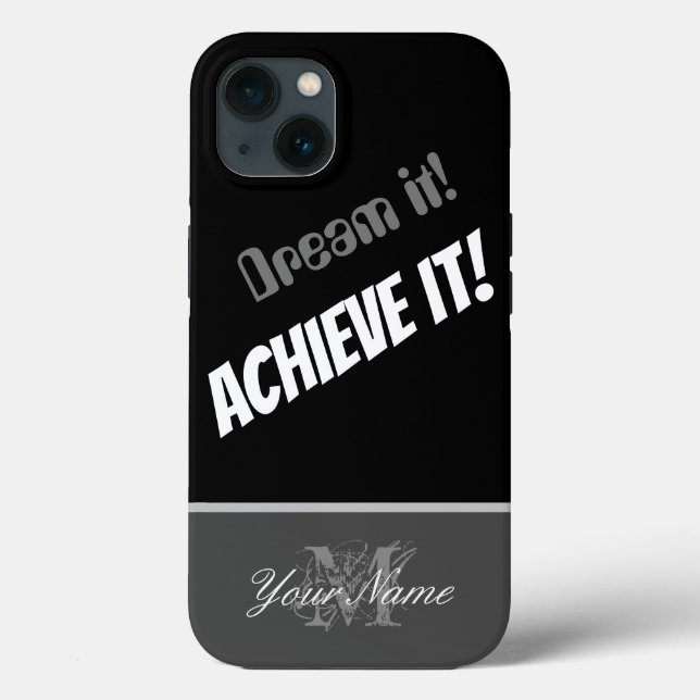 Motivational quote: Dream it! Achieve it! Case-Mate iPhone Case (Back)
