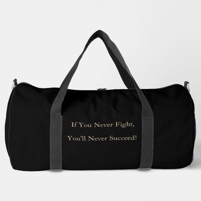 Motivational Quote Duffle Bag (Front)