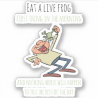 Motivational Quote Eat A Live Frog Funny Cartoon
