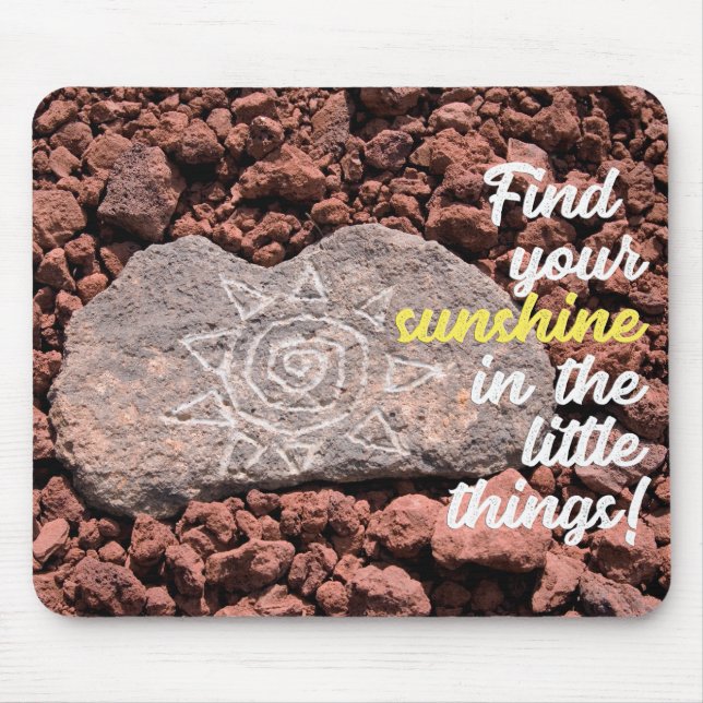 Motivational Quote Etched Sun On Lava Rock Mouse Pad (Front)