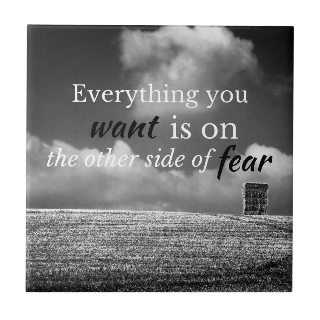 Motivational Quote: Everything you want is on... Ceramic Tile (Front)