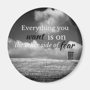 Motivational Quote: Everything you want is on... Magnet