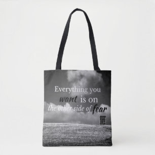 Motivational Quote: Everything you want is on... Tote Bag
