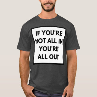 Motivational Quote for Success T-Shirt
