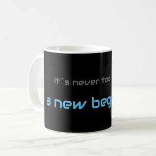Motivational quote for your everyday mental health coffee mug