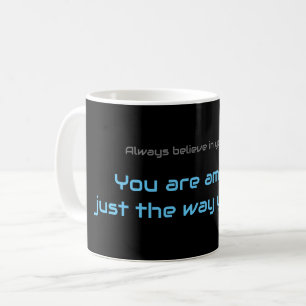 Motivational quote for your everyday mental health coffee mug