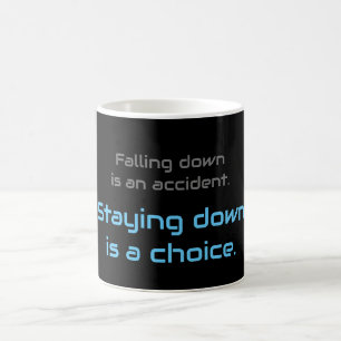 Motivational quote for your everyday mental health coffee mug