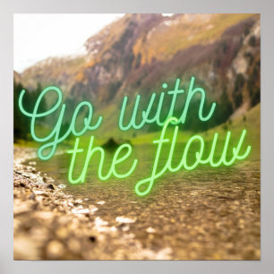 Motivational Quote Go with the Flow river   Poster