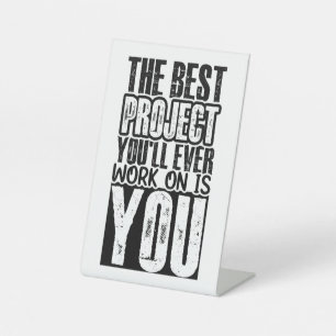 Motivational Quote: improve and love yourself Pedestal Sign