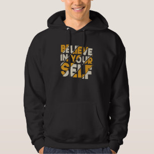 Motivational Quote Inspiration Positive Saying Lif Hoodie