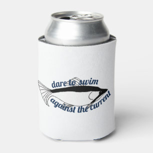 Motivational Quote Inspirational Fish Can Cooler
