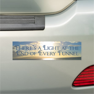 Motivational Quote Light at the End of the Tunnel Car Magnet