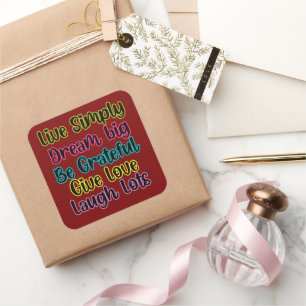 Motivational Quote Live Simply Dream Give Love Square Sticker