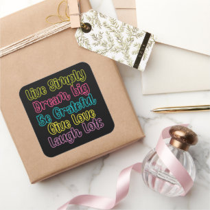 Motivational Quote Live Simply Dream Give Love Square Sticker