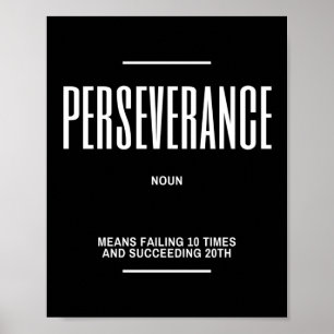 Motivational Quote On Perseverance Poster