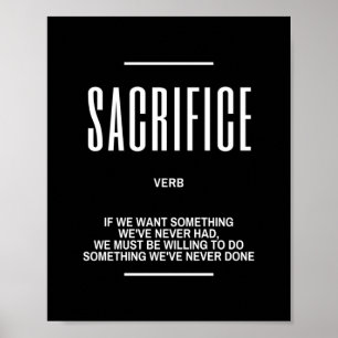Motivational Quote On Sacrifice Poster