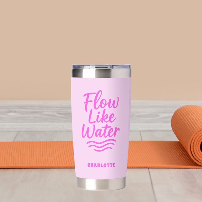 Motivational quote pink flow like water yoga insulated tumbler (Creator Uploaded)